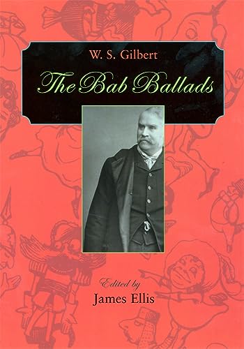 Beispielbild fr The Bab Ballads zum Verkauf von Booketeria Inc.
