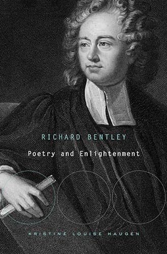 Stock image for Richard Bentley : Poetry and Enlightenment for sale by Better World Books