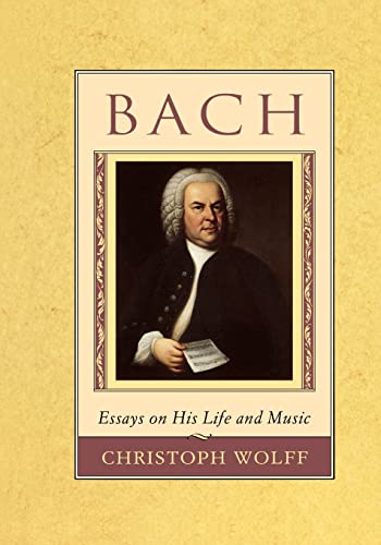 9780674059269: Bach: Essays on His Life and Music