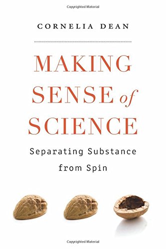 Stock image for Making Sense of Science: Separating Substance from Spin for sale by SecondSale