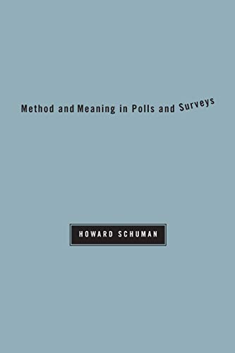 Stock image for Method and Meaning in Polls and Surveys for sale by Better World Books