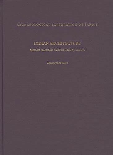 Beispielbild fr Lydian Architecture Ashlar Masonry Structures At Sardis zum Verkauf von Michener & Rutledge Booksellers, Inc.