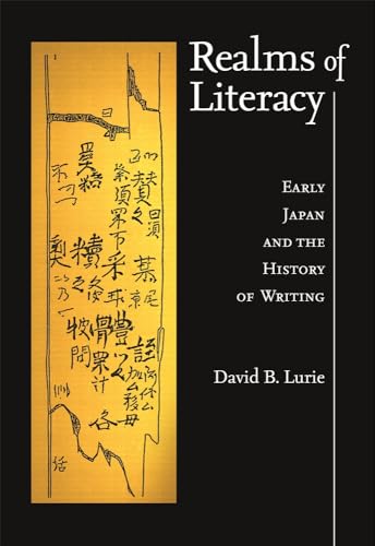 9780674060654: Realms of Literacy: Early Japan and the History of Writing (Harvard East Asian Monographs): 335