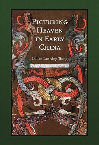 9780674060692: Picturing Heaven in Early China: 336 (Harvard East Asian Monographs)