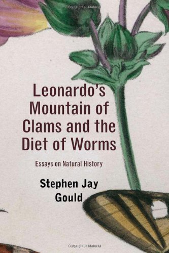 9780674061637: Leonardo's Mountain of Clams and the Diet of Worms: Essays on Natural History