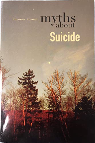 Imagen de archivo de Myths About Suicide a la venta por Blackwell's