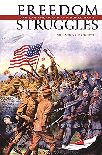 9780674062054: Freedom Struggles – African Americans and World War I