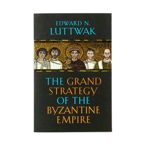 Imagen de archivo de The Grand Strategy of the Byzantine Empire a la venta por Patrico Books