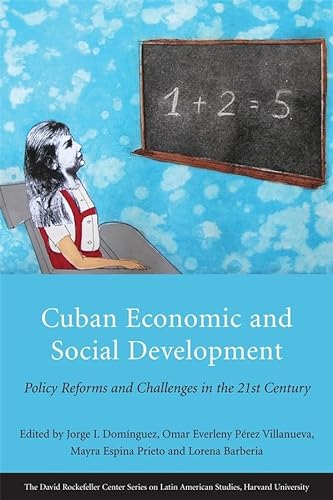 Stock image for Cuban Economic and Social Development: Policy Reforms and Challenges in the 21st Century (Series on Latin American Studies) for sale by Brook Bookstore