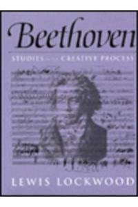 Beispielbild fr Beethoven : Studies in the Creative Processes zum Verkauf von Better World Books