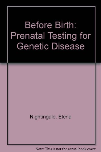 9780674063914: Before Birth: Prenatal Testing for Genetic Disease