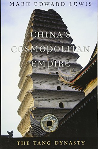 China's Cosmopolitan Empire: The Tang Dynasty (History of Imperial China) [Soft Cover ] - Lewis, Mark Edward