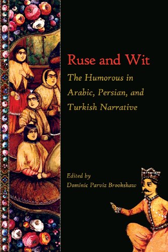 9780674066700: Ruse and Wit: The Humorous in Arabic, Persian, and Turkish Narrative: 08 (Ilex Series)
