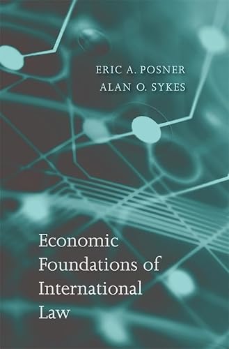 Stock image for Economic Foundations of International Law for sale by GF Books, Inc.