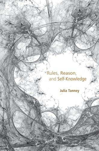 9780674067080: Rules, Reason, and Self-Knowledge