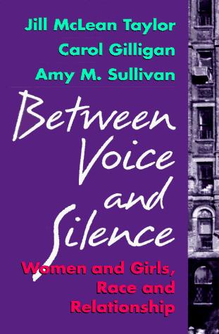 Stock image for Between Voice and Silence: Women and Girls, Race and Relationships for sale by Wonder Book