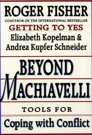 Imagen de archivo de Beyond Machiavelli: Tools for Coping with Conflict a la venta por ThriftBooks-Dallas