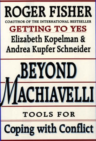 9780674069169: Beyond Machiavelli: Tools for Coping with Conflict