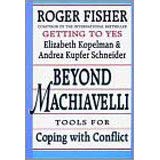 Stock image for Beyond Machiavelli: Tools for Coping with Conflict for sale by Goldstone Books