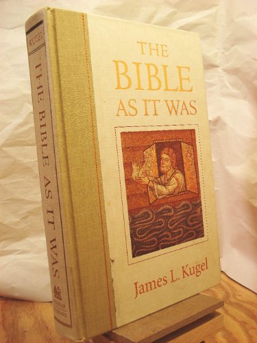 9780674069404: The Bible as it Was