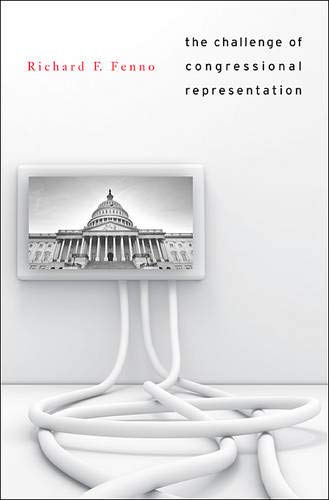 Stock image for The Challenge of Congressional Representation for sale by ZBK Books