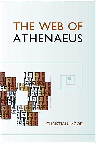 Beispielbild fr The Web of Athenaeus zum Verkauf von RPL Library Store