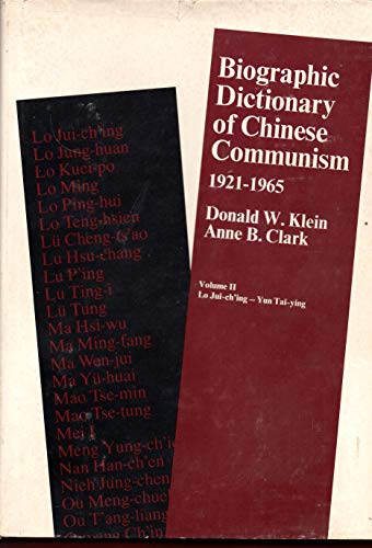 Beispielbild fr Biographic Dictionary of Chinese Communism, 1921-1965 : Volume 1, Ai Szu-ch'i - lo I-nung; Volume 2, lo Jui-ch'ing--Yun Tai-ying zum Verkauf von Better World Books