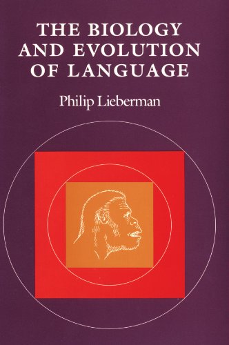 The Biology and Evolution of Language - Lieberman, Philip