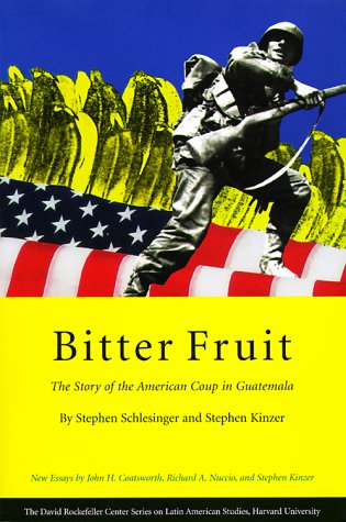Beispielbild fr Bitter Fruit: The Story of the American Coup in Guatemala zum Verkauf von Phatpocket Limited