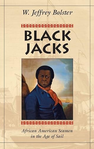 9780674076273: Black Jacks: African American Seamen in the Age of Sail