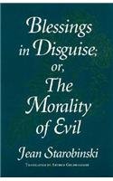 9780674076471: Blessings in Disguise: Or, the Morality of Evil