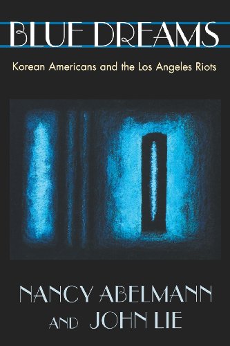 Beispielbild fr Blue Dreams: Korean Americans and the Los Angeles Riots zum Verkauf von SecondSale