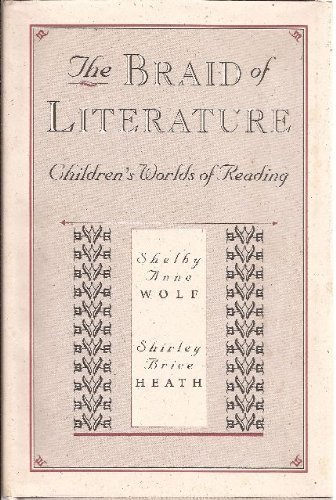 Stock image for The Braid of Literature: Childrenus Worlds of Reading, for sale by ThriftBooks-Atlanta