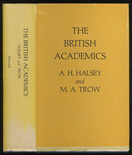 9780674082106: The British Academics