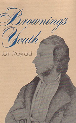 9780674084414: Browning's Youth