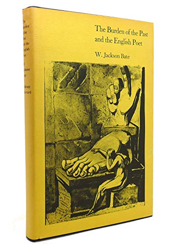 Stock image for Burden of the Past and the English Poet for sale by Better World Books