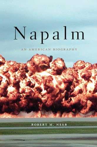 9780674088085: Napalm: An American Biography