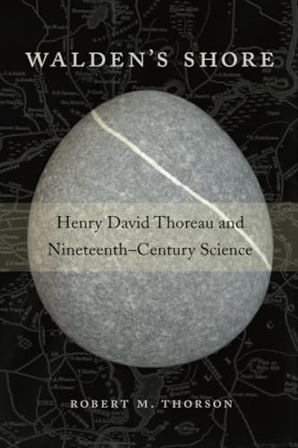 9780674088184: Walden’s Shore: Henry David Thoreau and Nineteenth-Century Science