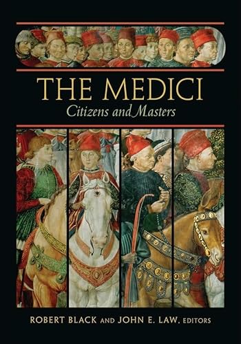 Beispielbild fr The Medici: Citizens and Masters (Villa I Tatti) (Villa I Tatti Series): 32 zum Verkauf von AwesomeBooks