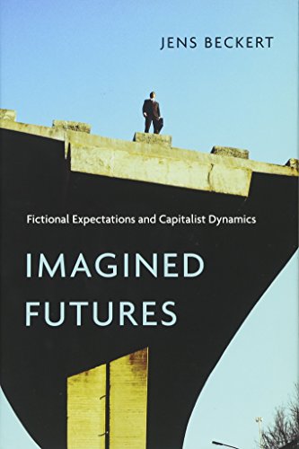 9780674088825: Imagined Futures: Fictional Expectations and Capitalist Dynamics