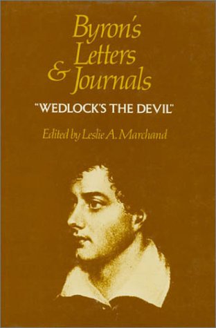Imagen de archivo de Byron's Letters and Journals, Vol. 4: " Wedlock's the Devil" 1814-1815 a la venta por Jeff Stark