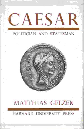 9780674090002: Caesar: Politician and Statesman
