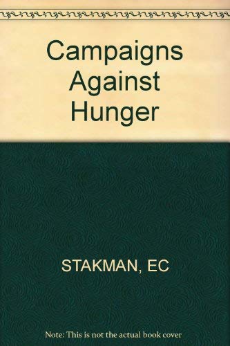 Imagen de archivo de Campaigns Against Hunger. a la venta por Mythos Center Books