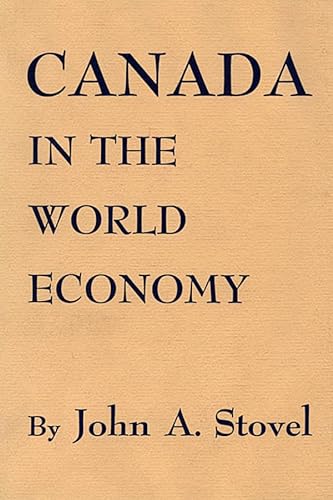 9780674092501: Canada in the World Economy: 108 (Harvard Economic Studies)
