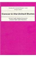 Beispielbild fr Cancer in the United States (Vital and Health Statistics Monographs, American Public Health Association) zum Verkauf von Robinson Street Books, IOBA