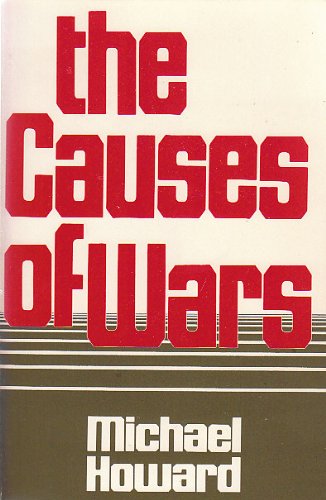 Beispielbild fr The Causes of Wars and Other Essays zum Verkauf von Better World Books