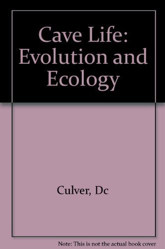 Cave Life Evolution and Ecology