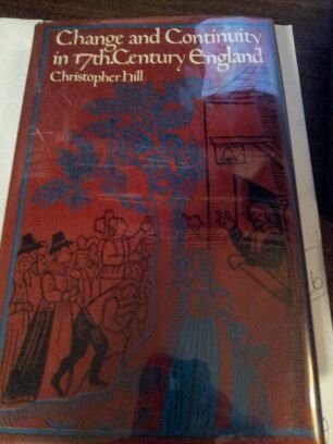 Change and Continuity in Seventeenth-Century England (9780674107656) by Hill, Christopher