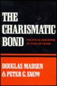 Stock image for The Charismatic Bond: Political Behavior in Time of Crisis for sale by Books to Die For