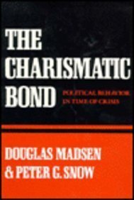 9780674109872: The Charismatic Bond: Political Behavior in Time of Crisis